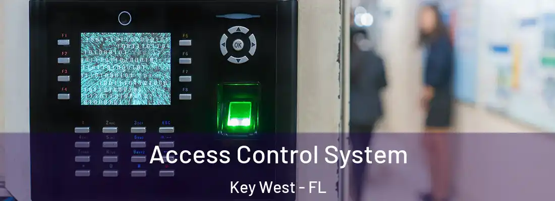 Access Control System Key West - FL
